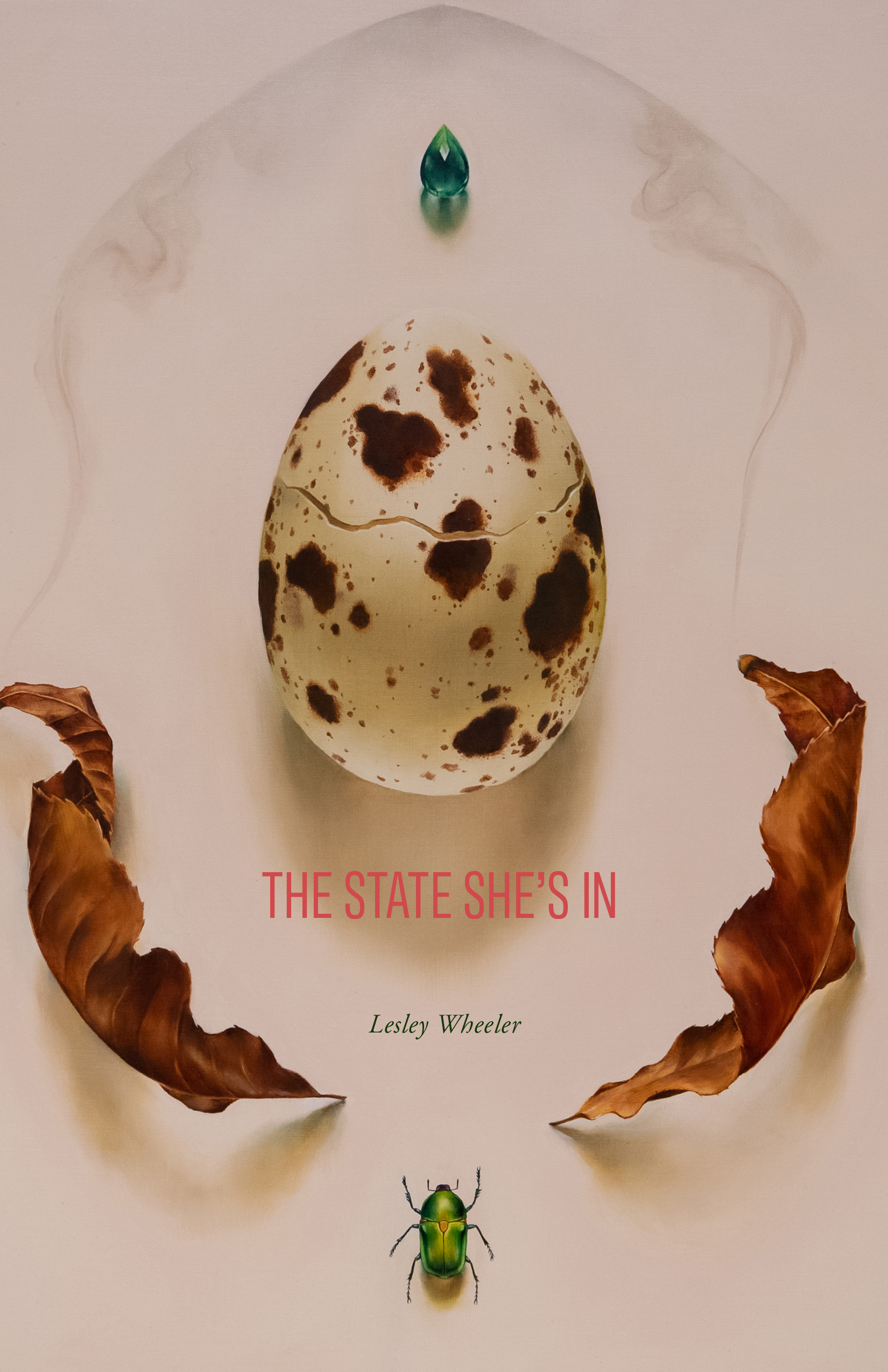 THE STATE SHE'S IN by Lesley Wheeler